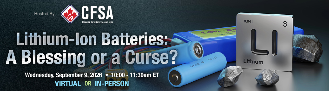 Lithium-Ion Batteries: A Blessing or a Curse? - Presented by CFSA